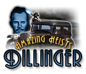 Amazing Heists: Dillinger 2
