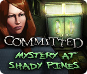 Committed: Mystery at Shady Pines 2