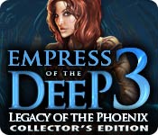 Empress of the Deep 3: Legacy of the Phoenix Collector's Edition 2