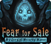 Fear For Sale: Mystery of McInroy Manor 2