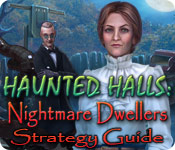 Haunted Halls: Nightmare Dwellers Strategy Guide 2