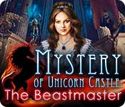 Mystery of Unicorn Castle: The Beastmaster 2