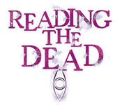 Reading the Dead 2