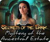 Secrets of the Dark: Mystery of the Ancestral Estate 2