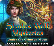 Shadow Wolf Mysteries: Under the Crimson Moon Collector's Edition 2