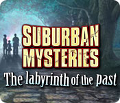 Suburban Mysteries: The Labyrinth of the Past 2