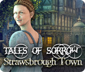 Tales of Sorrow: Strawsbrough Town 2