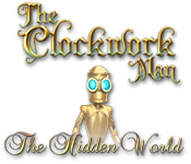 The Clockwork Man: The Hidden World 2