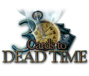 3 Cards to Dead Time 2