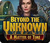 Beyond the Unknown: A Matter of Time 2