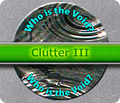 Clutter 3: Who is The Void? 2
