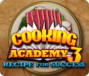 Cooking Academy 3: Recipe for Success 2