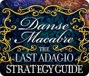 Danse Macabre: The Last Adagio Strategy Guide 2