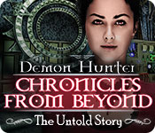 Demon Hunter: Chronicles from Beyond - The Untold Story 2