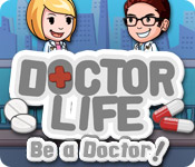 Doctor Life: Be a Doctor! 2