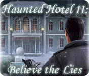 Haunted Hotel II: Believe the Lies 2