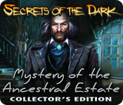 Secrets of the Dark: Mystery of the Ancestral Estate Collector's Edition 2