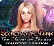 Secrets of the Dark: The Flower of Shadow Collector's Edition 2