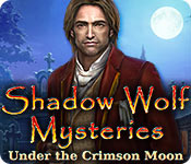 Shadow Wolf Mysteries: Under the Crimson Moon 2