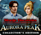 Strange Discoveries: Aurora Peak Collector's Edition 2