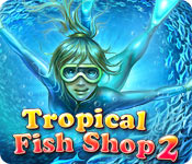Tropical Fish Shop 2 2
